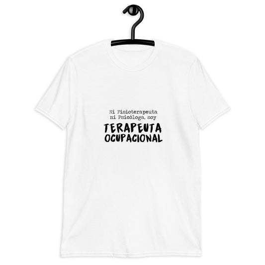 Ni Fisioterapeuta ni Psicóloga, soy Terapeuta Ocupacional